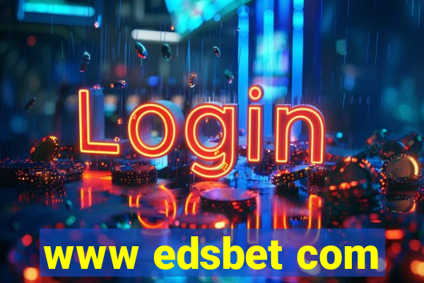 www edsbet com